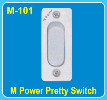 m-101 M-101 | M Power Pretty Switch
